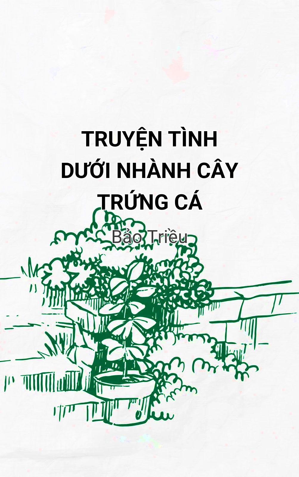 Truyện Tình Dưới Nhành Cây Trứng Cá