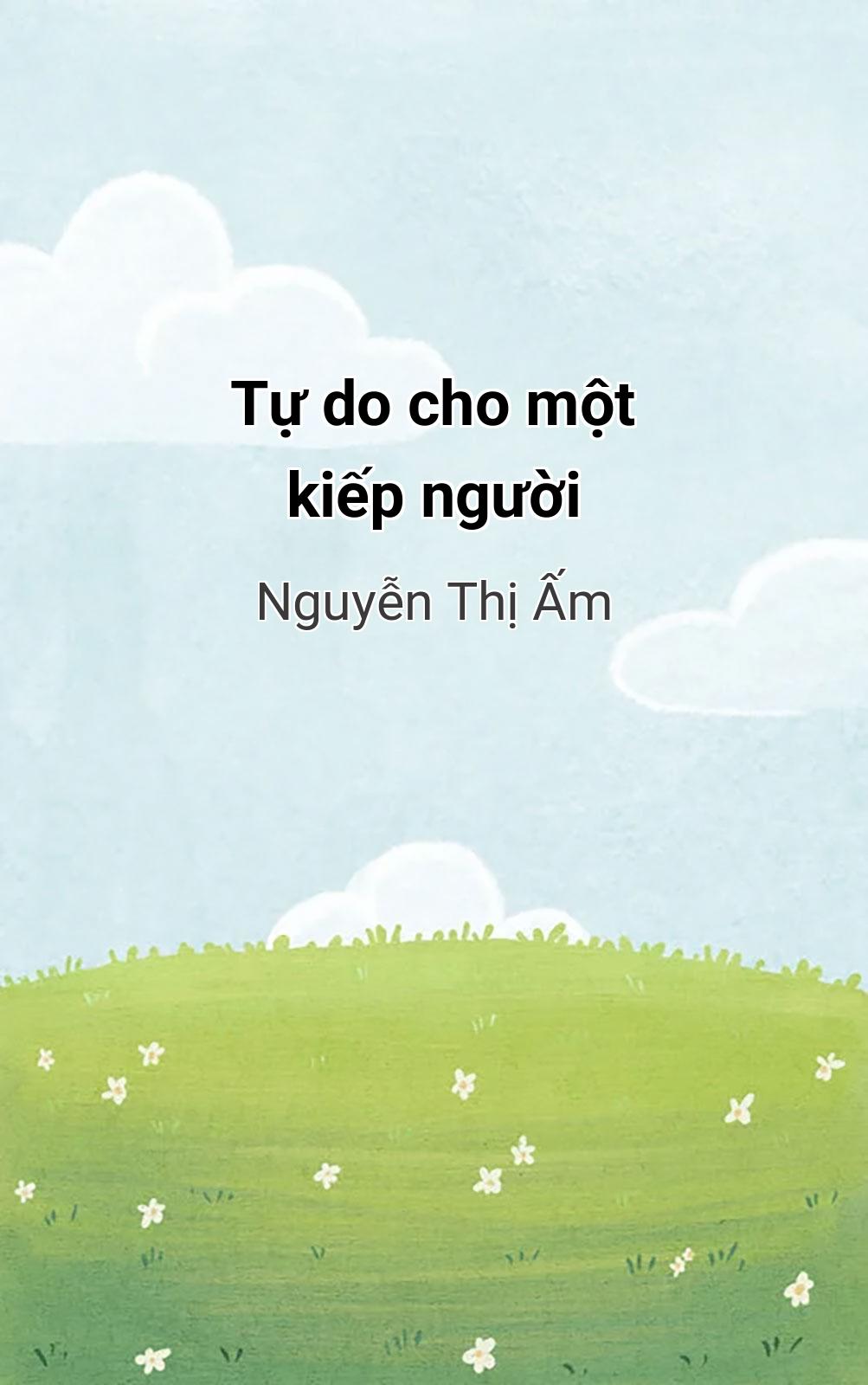 Tự Do Cho Một Kiếp Người