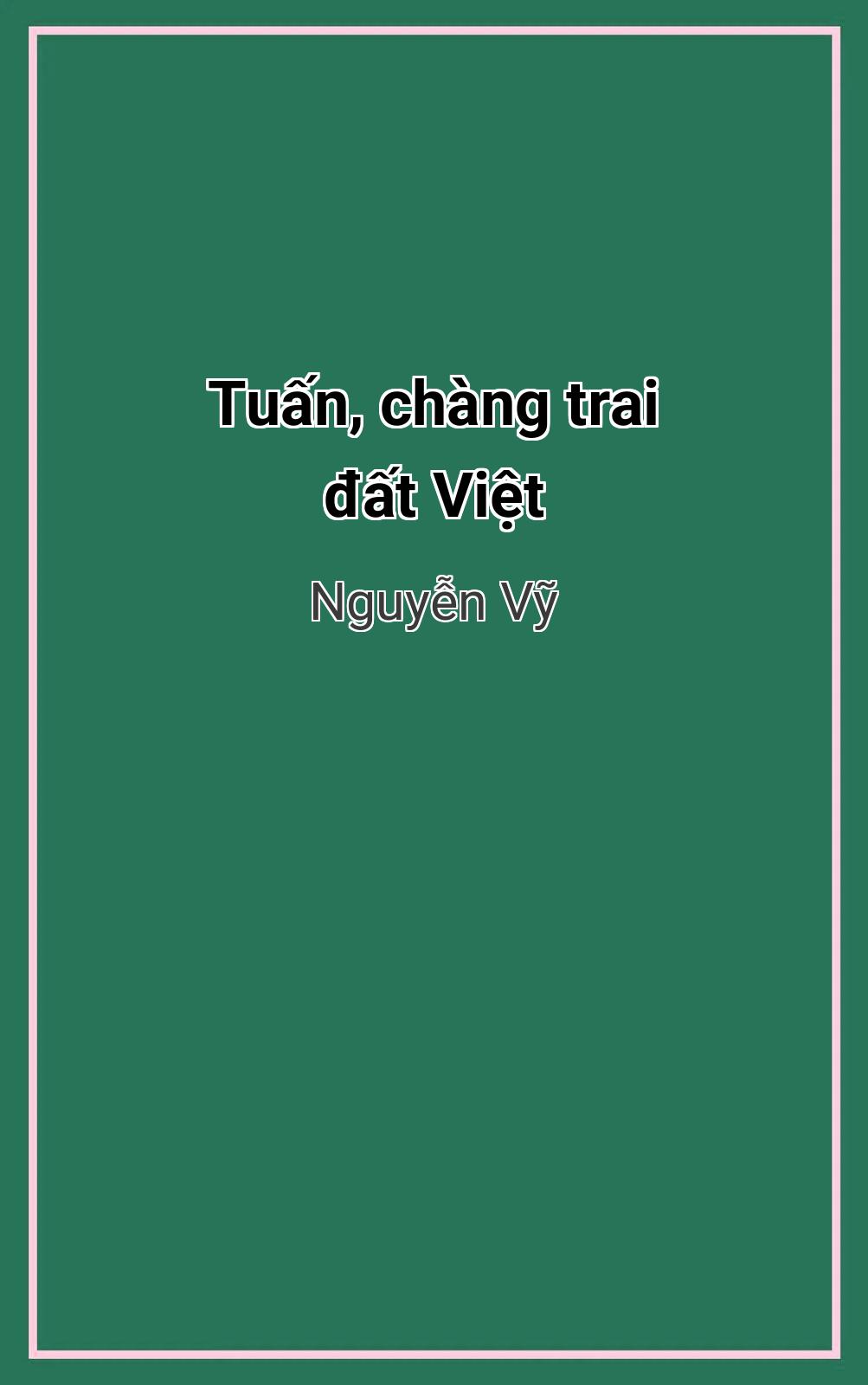 Tuấn, Chàng Trai Đất Việt