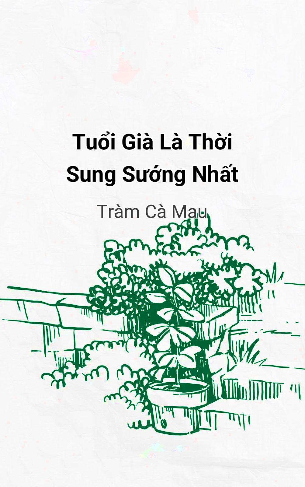Tuổi Già Là Thời Sung Sướng Nhất