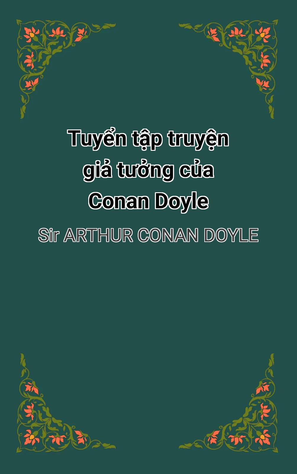 Tuyển Tập Truyện Giả Tưởng Của Conan Doyle