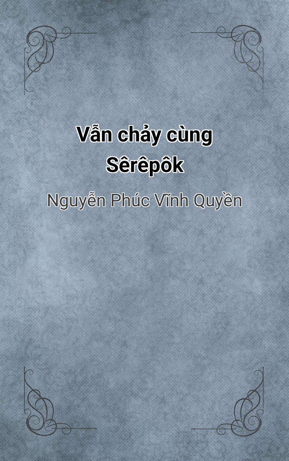 Vẫn Chảy Cùng Sêrêpôk