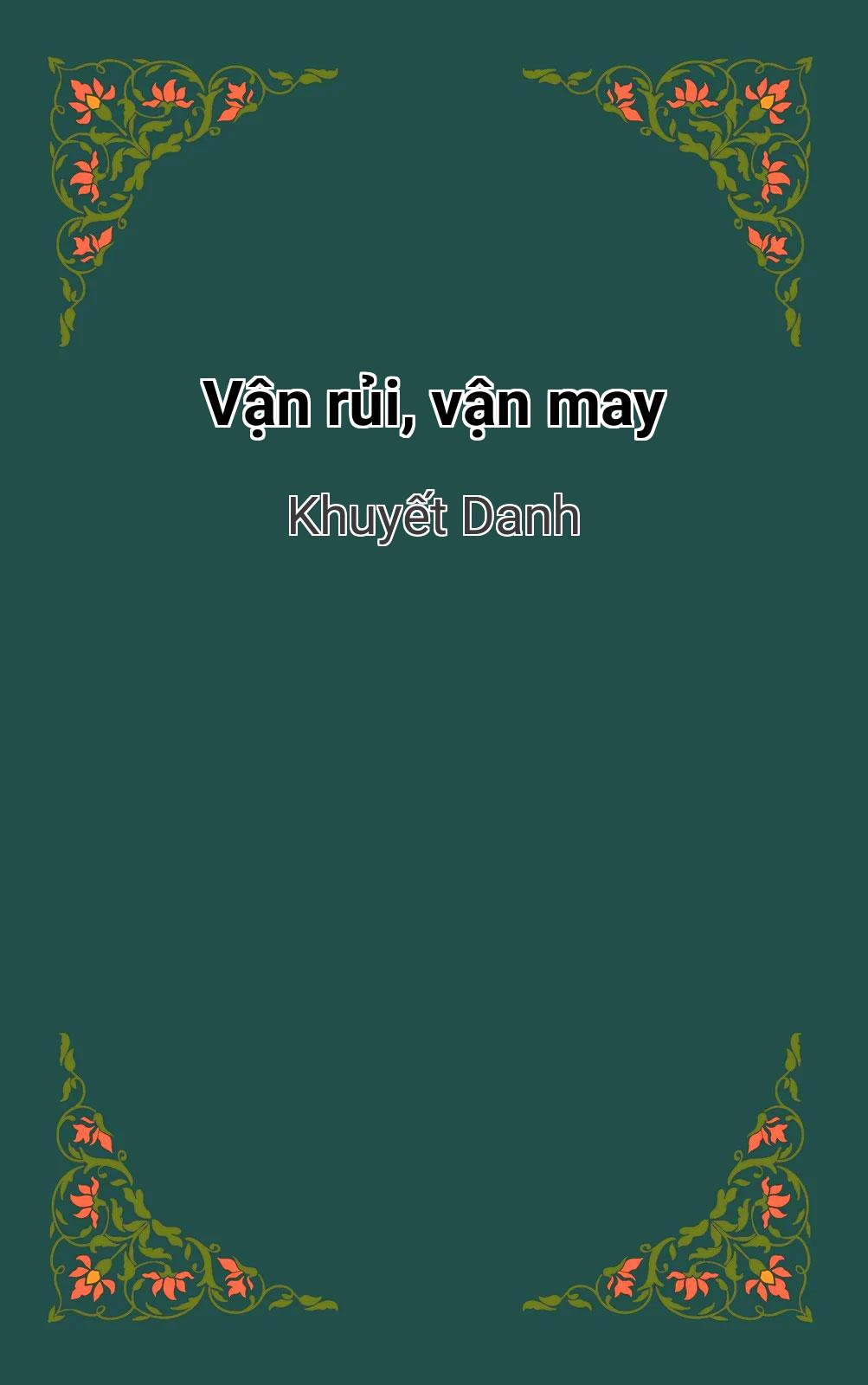 Vận Rủi, Vận May