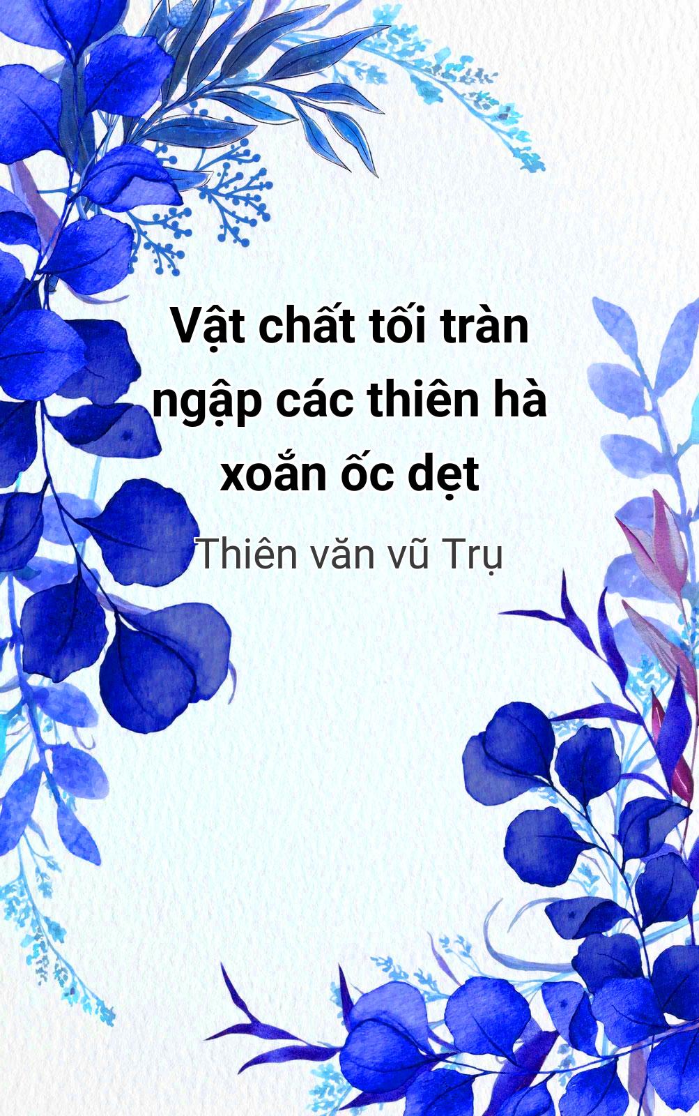 Vật Chất Tối Tràn Ngập Các Thiên Hà Xoắn Ốc Dẹt