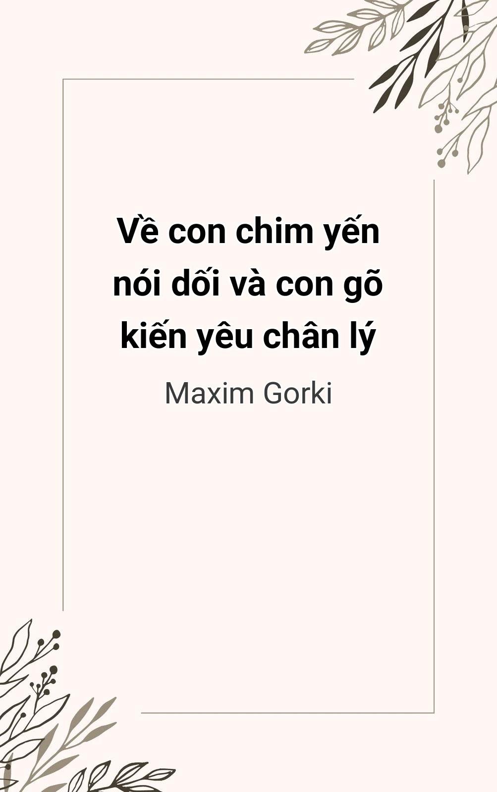 Về Con Chim Yến Nói Dối Và Con Gõ Kiến Yêu Chân Lý
