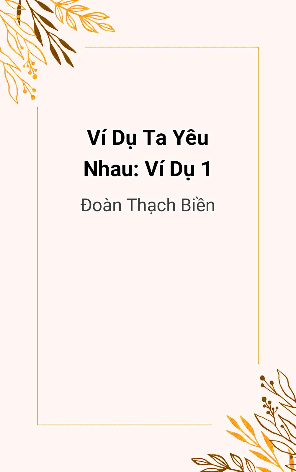 Ví Dụ Ta Yêu Nhau: Ví Dụ 1