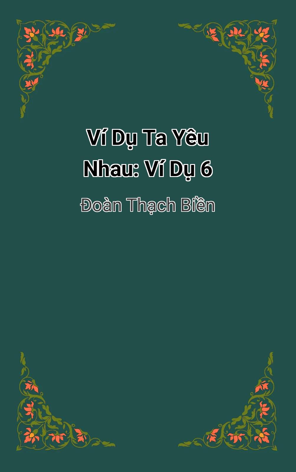 Ví Dụ Ta Yêu Nhau: Ví Dụ 6