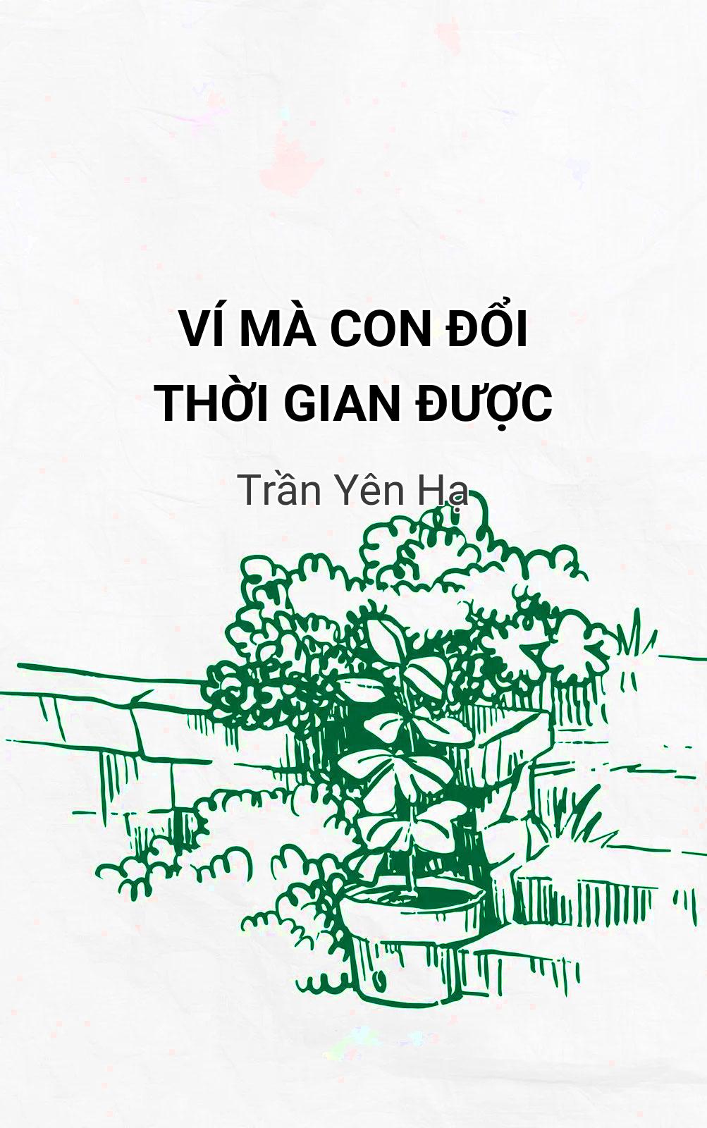 Ví Mà Con Đổi Thời Gian Được