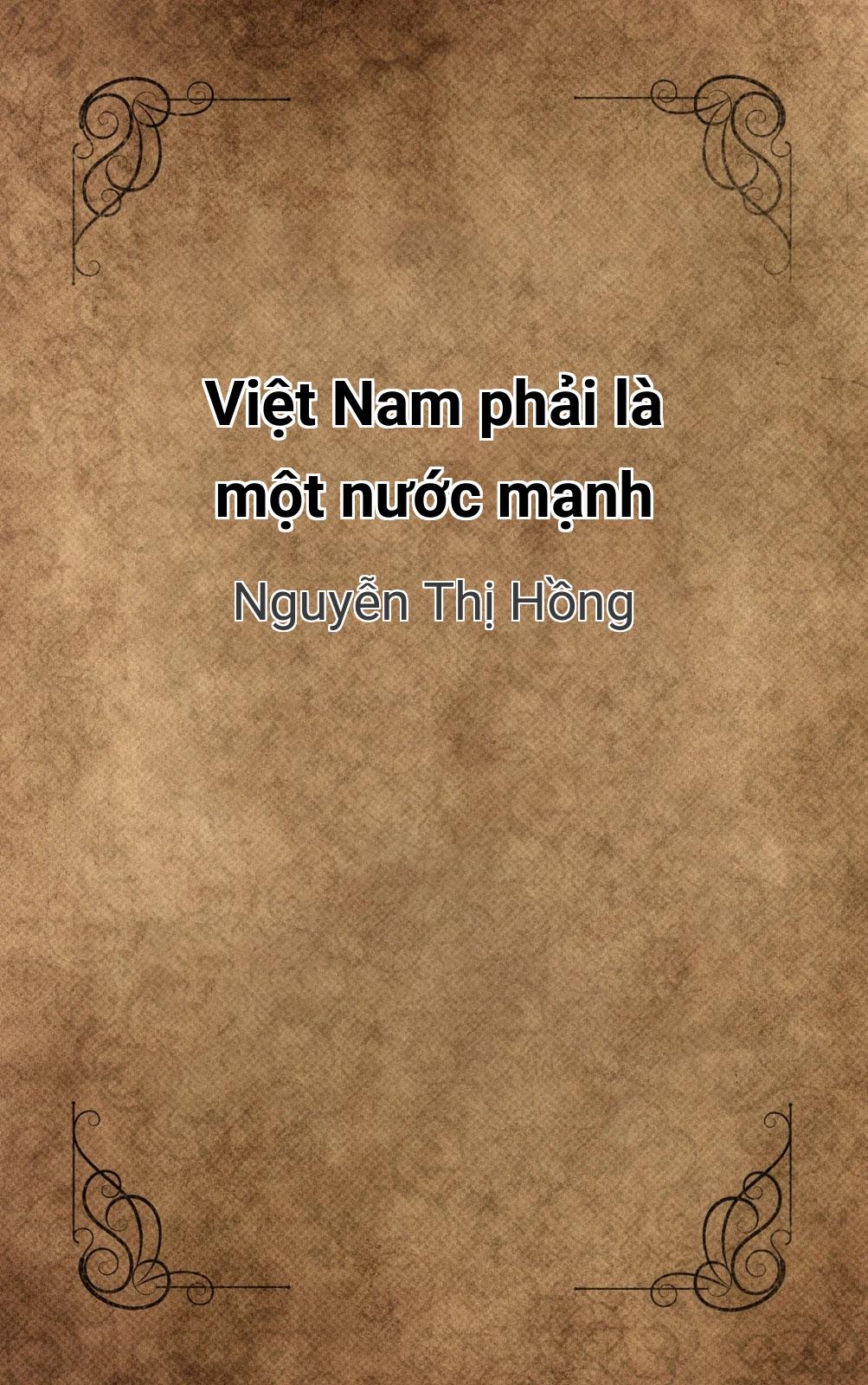 Việt Nam Phải Là Một Nước Mạnh