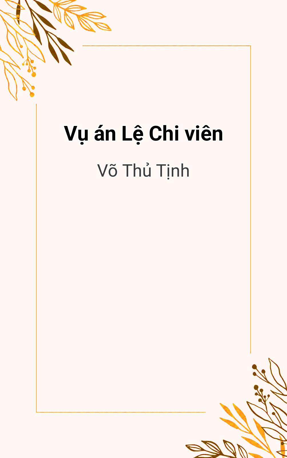 Vụ Án Lệ Chi Viên
