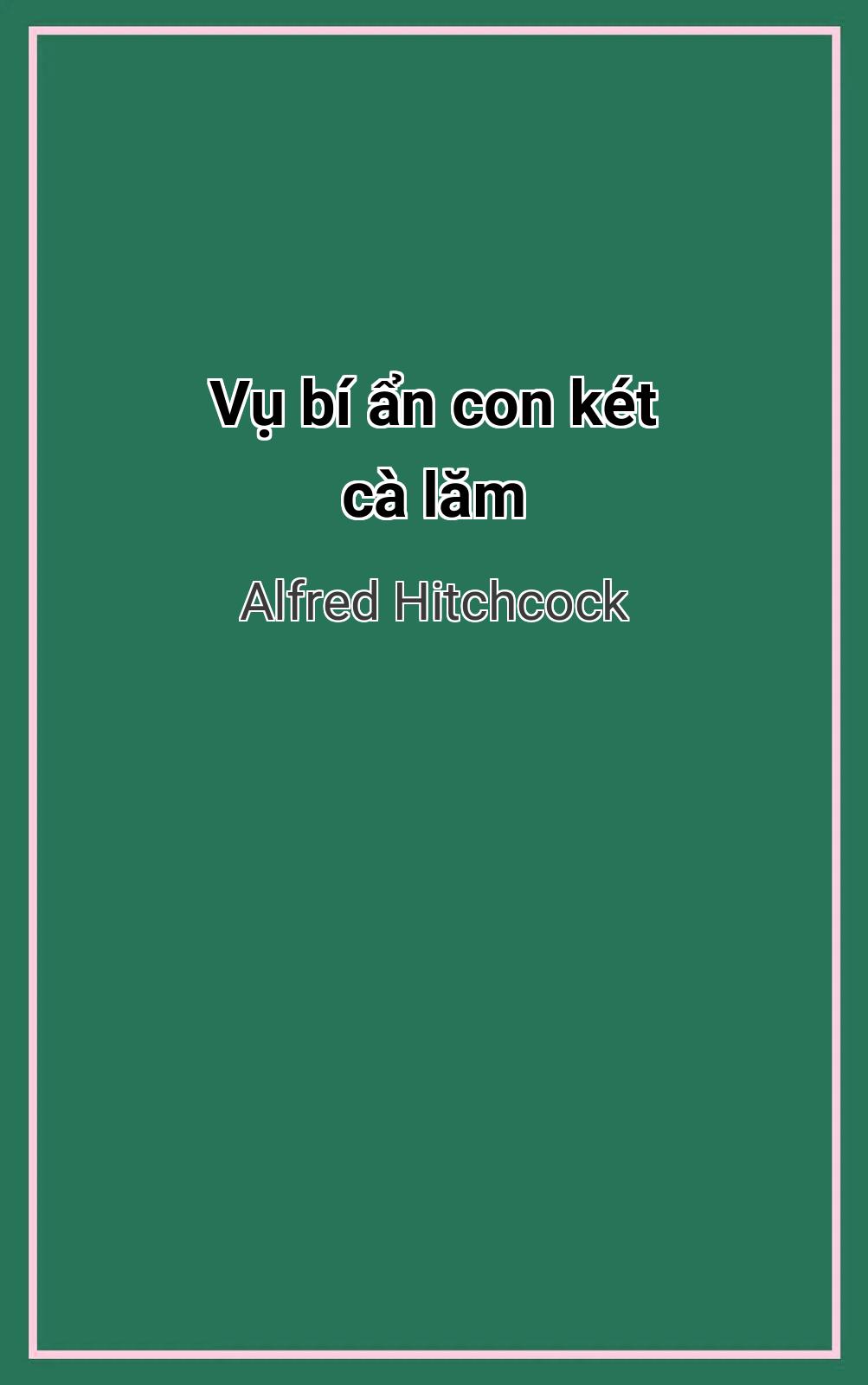 Vụ Bí Ẩn Con Két Cà Lăm