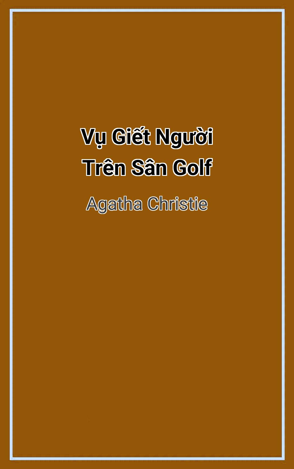 Vụ Giết Người Trên Sân Golf
