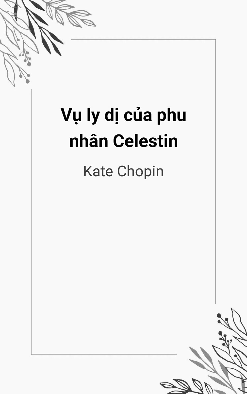 Vụ Ly Dị Của Phu Nhân Celestin