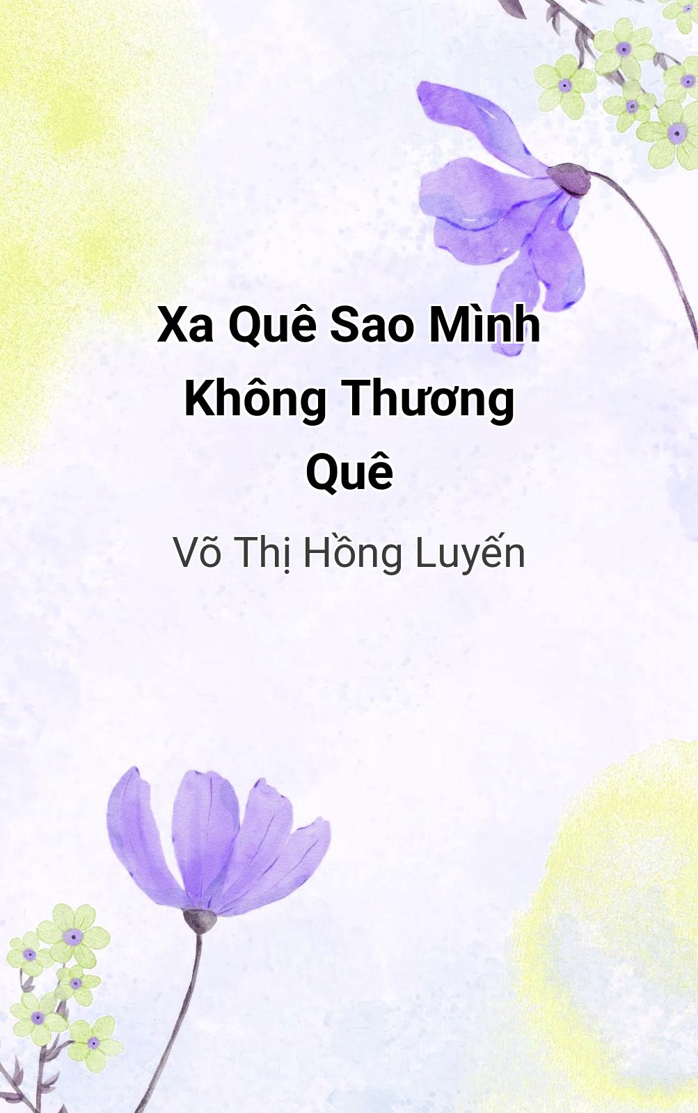 Xa Quê Sao Mình Không Thương Quê