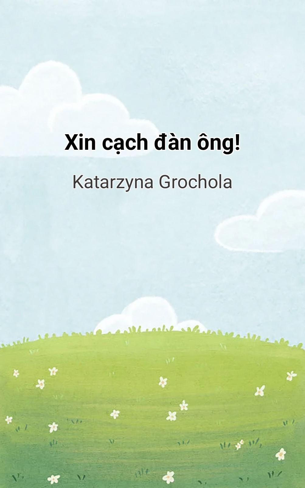 Xin Cạch Đàn Ông!
