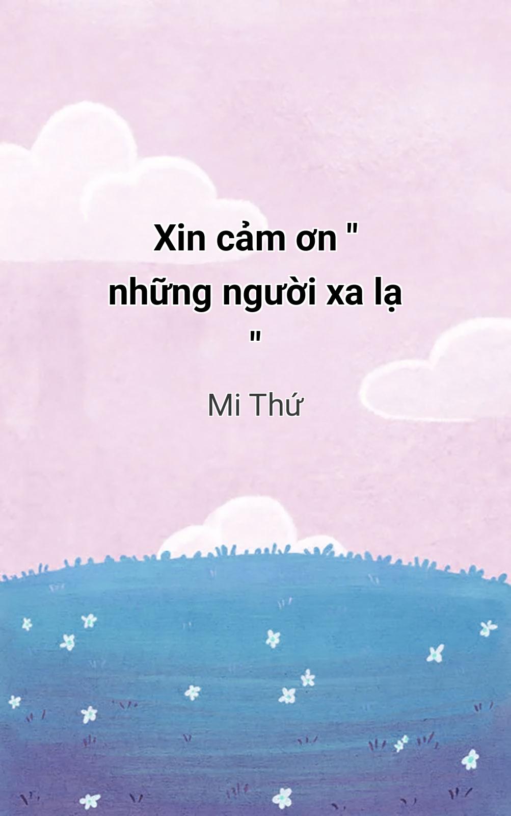 Xin Cảm Ơn " Những Người Xa Lạ "