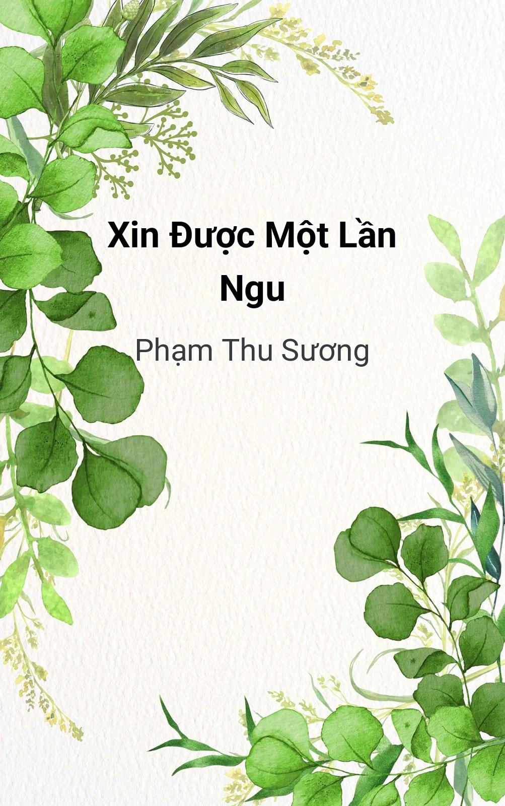 Xin Được Một Lần Ngu