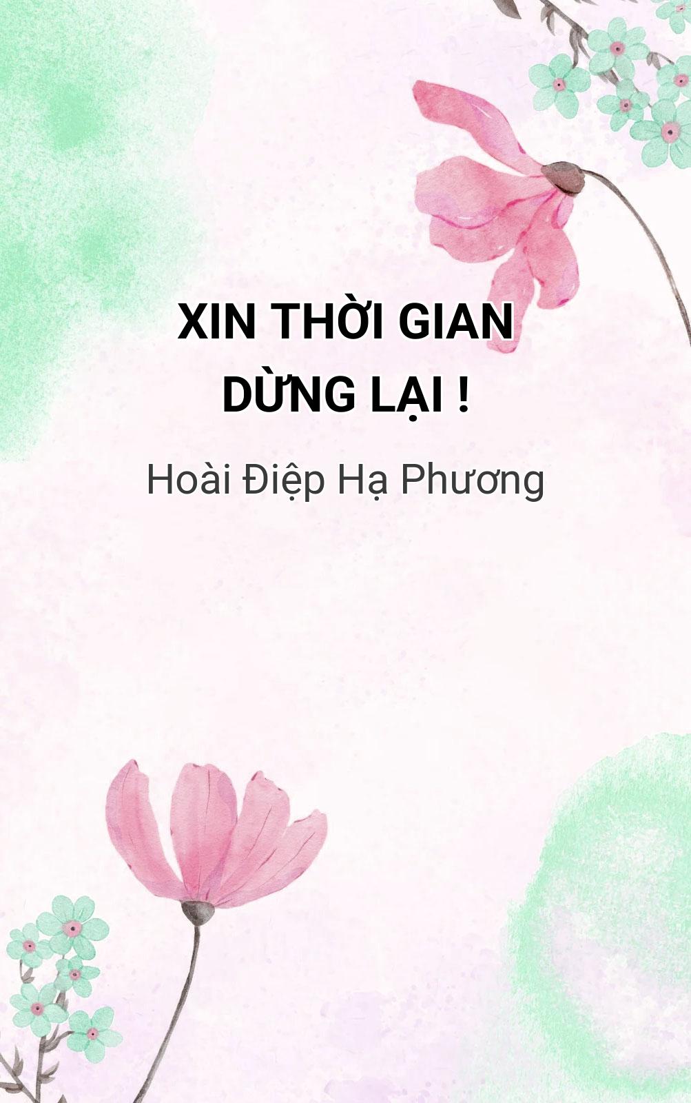 Xin Thời Gian Dừng Lại !