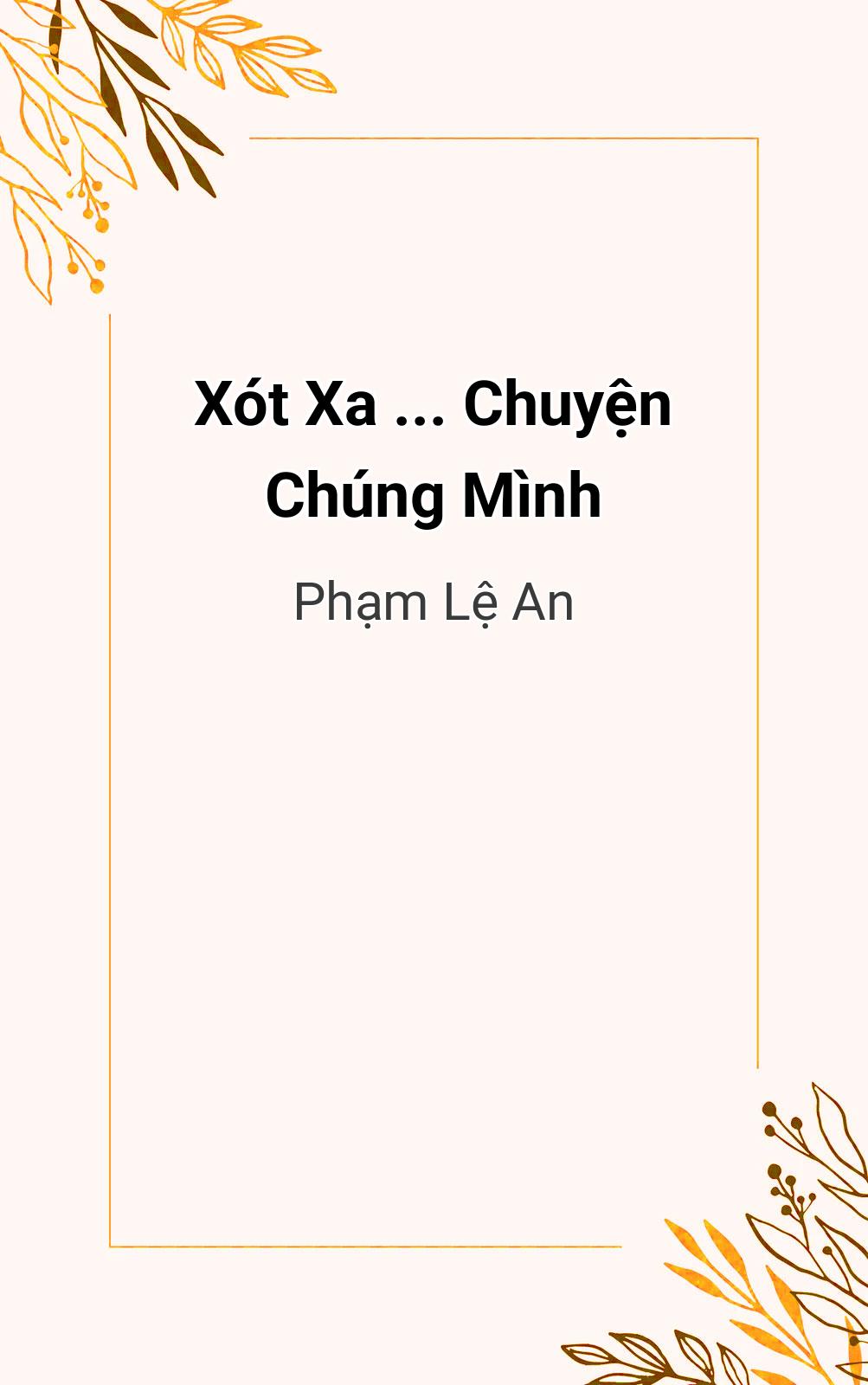 Xót Xa ... Chuyện Chúng Mình