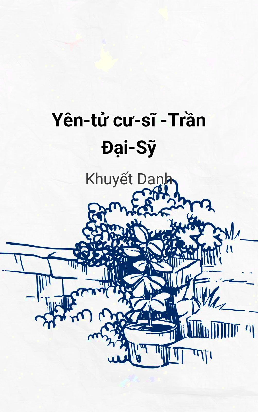 Yên-Tử Cư-Sĩ -Trần Đại-Sỹ