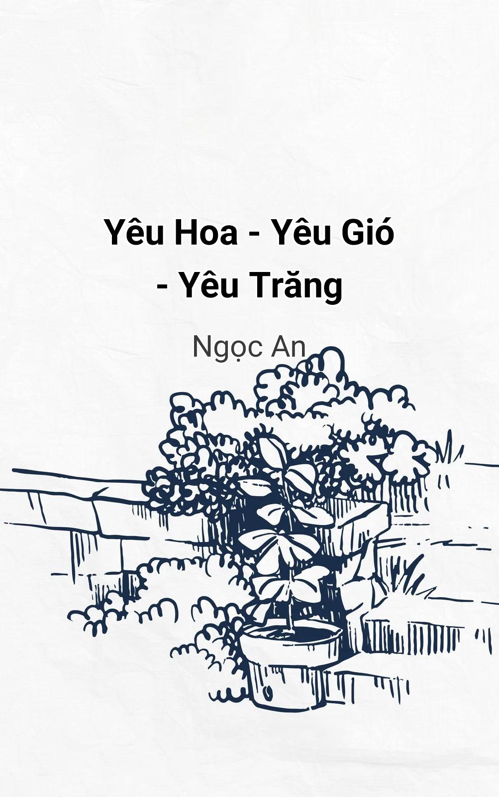 Yêu Hoa - Yêu Gió - Yêu Trăng