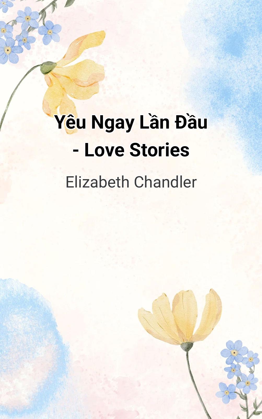 Yêu Ngay Lần Đầu - Love Stories