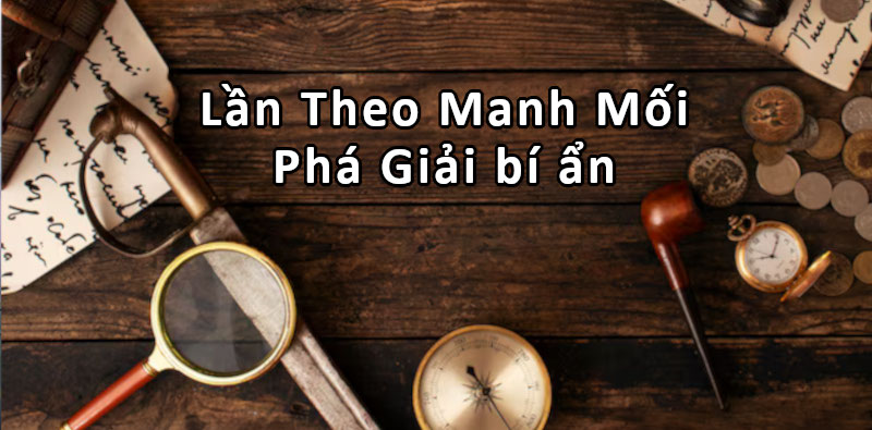 Cùng khám phá những truyện trinh thám hấp dẫn nhất