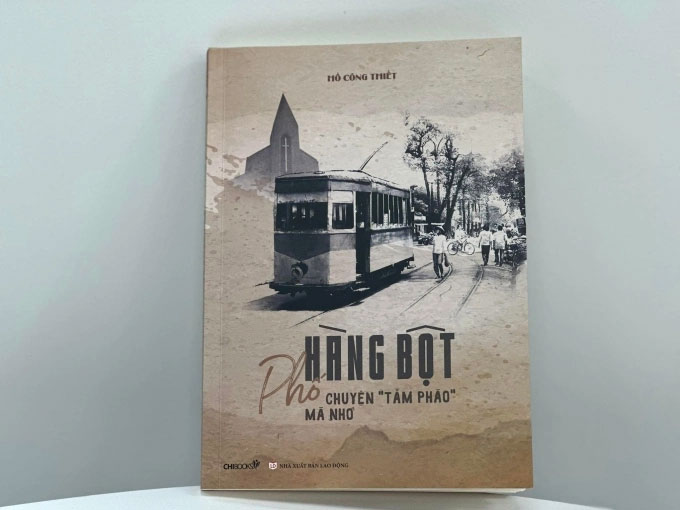 "Phố Hàng Bột, Chuyện Tầm Phào Mà Nhớ" - Ký Ức Hà Nội Thời Bao Cấp